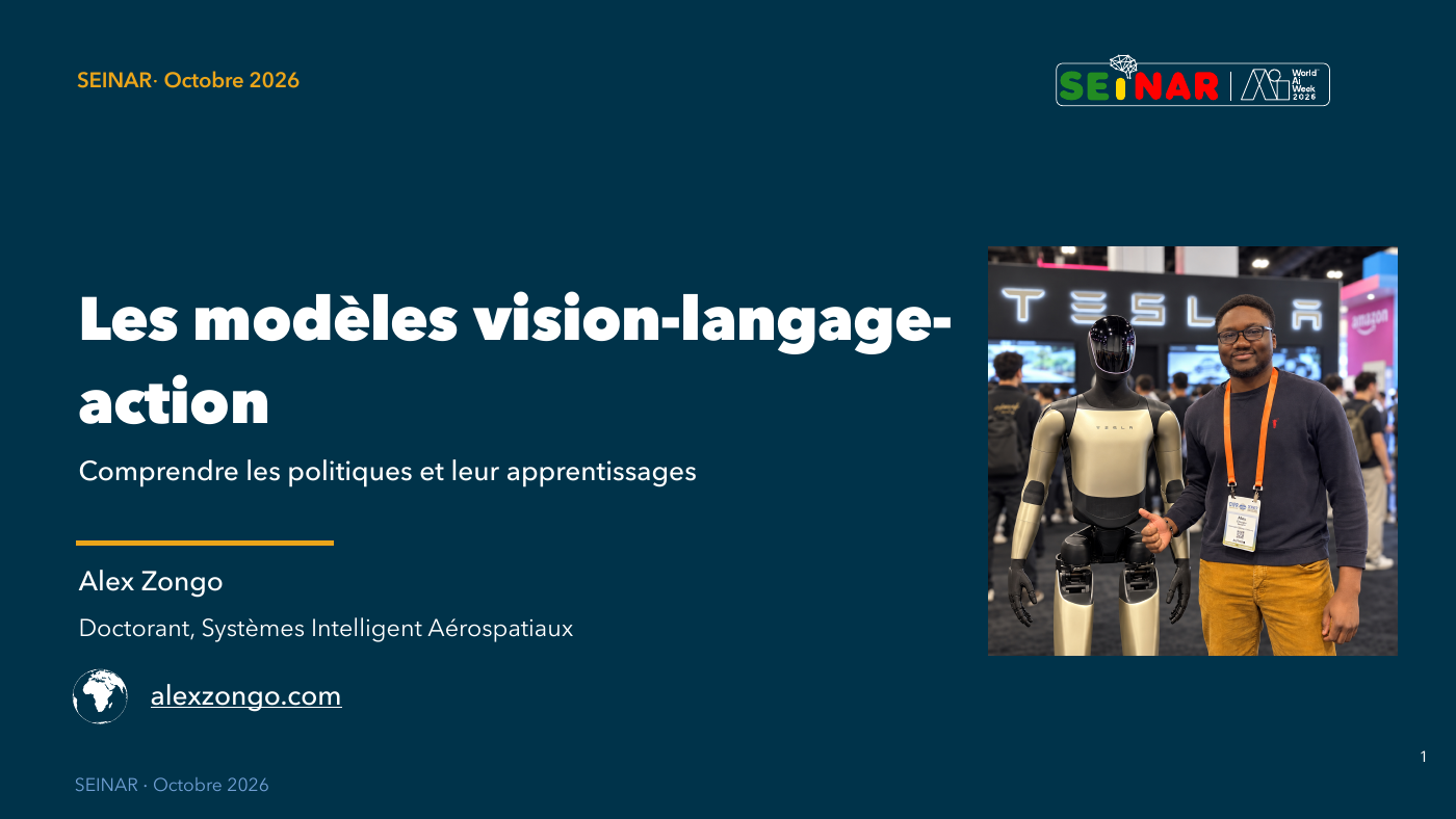 Alex Zongo's SEINAR presentation: Les modèles vision-langage-action
